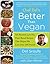 Better Than Vegan by Del Sroufe