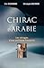 Chirac d'Arabie (French Edition)