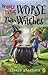 The Only Thing Worse Than Witches