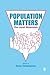 Population Matters by Tony Champion
