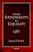 From Rationality to Equality