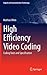 High Efficiency Video Coding: Coding Tools and Specification (Signals and Communication Technology)