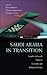 Saudi Arabia in Transition