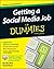 Getting a Social Media Job For Dummies