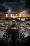 Ruins by Dan Wells Ruins by Dan Wells