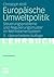 Europäische Umweltpolitik: ...