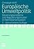 Europäische Umweltpolitik by Christoph Knill