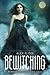 Bewitching: The Kendra Chronicles