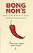 Bong Mom's Cookbook  by Sandeepa Datta Mukherjee