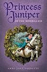 Princess Juniper of the Hourglass