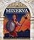 Minerva: Goddess of Wisdom,...