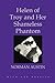 Helen of Troy and Her Shameless Phantom (Myth and Poetics)