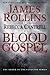 The Blood Gospel by James Rollins