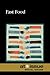 Fast Food