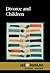 Divorce and Children (At Issue)