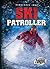 Ski Patroller (Dangerous Jobs)