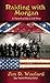 Raiding With Morgan (Thorndike Press Large Print Western)