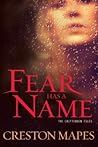 Fear Has a Name