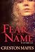 Fear Has a Name (The Crittendon Files, 1)
