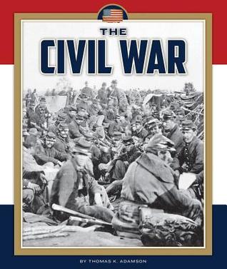 The Civil War (Wars in U.S. History)
