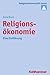 Religionsökonomie by Anne Koch