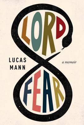 Lord Fear: A Memoir (Hardcover)