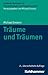 Träume und Träumen (Lindauer Beitrage Zur Psychotherapie Und ... by Michael Ermann