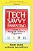 Tech-Savvy Parenting by Nikki Bush