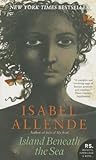 Island Beneath The Sea by Isabel Allende