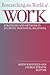 Researching the World of Work: Strategies and Methods in Studying Industrial Relations