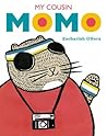 My Cousin Momo by Zachariah OHora