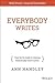 Everybody Writes: Your Go-T...
