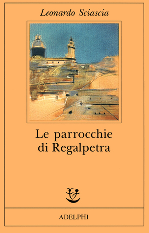 Le parrocchie di Regalpetra (Paperback)