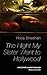 The Night My Sister Went to Hollywood by Hilda Sheehan The Night My Sister Went to Hollywood by Hilda Sheehan