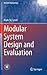 Modular System Design and Evaluation (Decision Engineering)