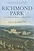 Richmond Park: From Medieval Pasture to Royal Park