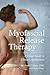 Myofascial Release Therapy by Michael J. Shea