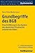 Grundbegriffe Des Bgb: Eine...