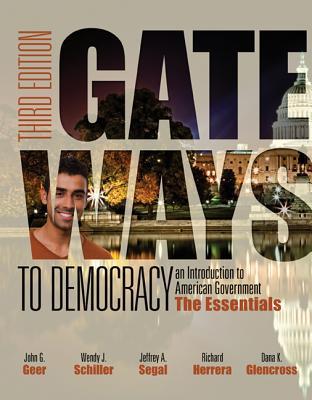 Gateways to Democracy: The Essentials (with MindTap Political Science, 1 term (6 months) Printed Access Card) (MindTap Course List)
