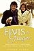 Elvis and Ginger: Elvis Presley's Fiancée and Last Love Finally Tells Her Story