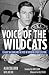 Voice of the Wildcats by Alan   Sullivan