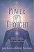 The Power of Thought: A Twenty-First Century Adaptation of Annie Besant's Classic Work, Thought Power