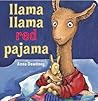 Llama Llama Red Pajama by Anna Dewdney