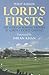 Lord's Firsts: 200 Years of...