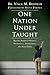 One Nation Under Taught: Solving America's Science, Technology, Engineering & Math Crisis