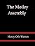 The Motley Assembly - Mercy Otis Warren