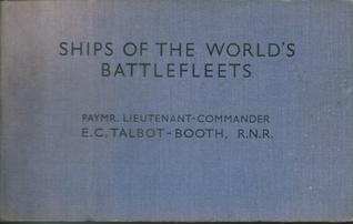 Ships of the World's Battlefleets (Hardcover)