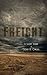 FREIGHT: A Short Story, by John R. Owens