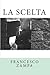 La Scelta - 7/10/1943 by Francesco Zampa La Scelta - 7/10/1943 by Francesco Zampa