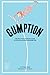 Gumption: The Practical Wom...